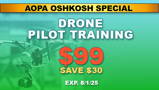 Drone Pilot License Test Prep Course - AOPA - Oshkosh Special